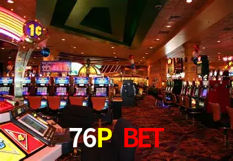 76P Bet