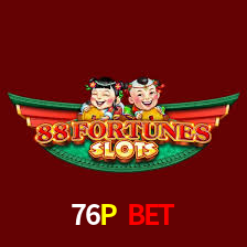 76P Bet,76P Com